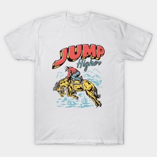 Jump Higher T-Shirt